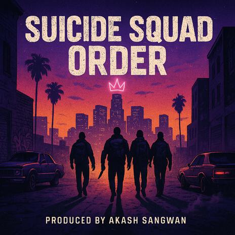 Suicide Squad Order