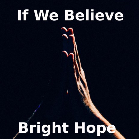 If We Believe cover art