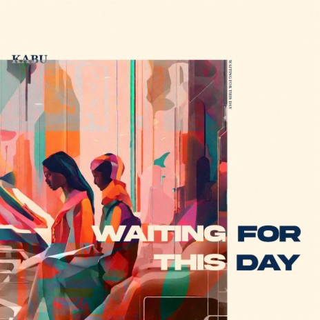 Waiting For This Day cover art