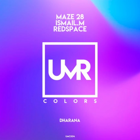 Dharana (Original Mix) ft. Maze 28 cover art