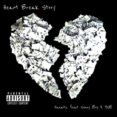 HEARTBREAK STORY ft. Svnny boy & YSB Jay cover art