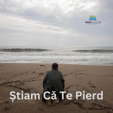 Știam Că Te Pierd cover art