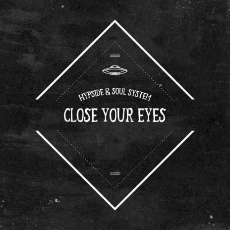 Close Your Eyes ft. Soul System cover art