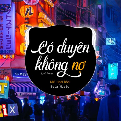 Có Duyên Không Nợ (JayT Remix) cover art