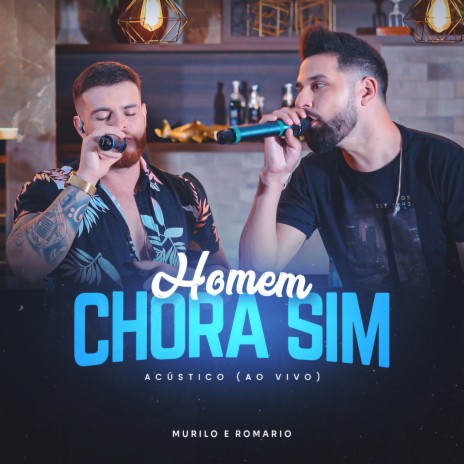 Homem Chora Sim (Acústico, Ao Vivo) cover art