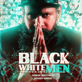 Black White Men ft. Roshin Shiroe