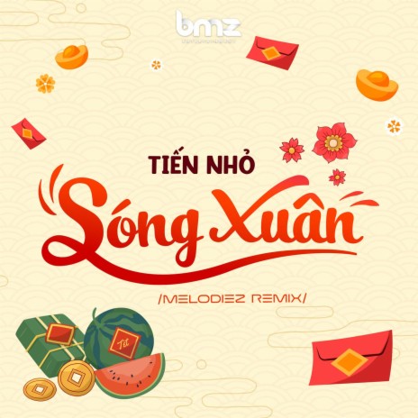 Sóng Xuân (Melodiez Remix)