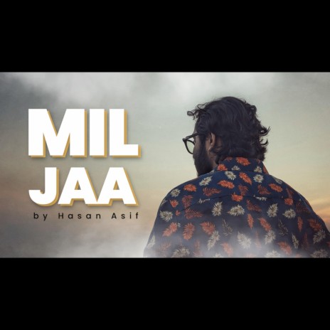 Mil Jaa cover art