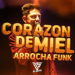 Corazon de Miel (Arrocha Funk) cover art