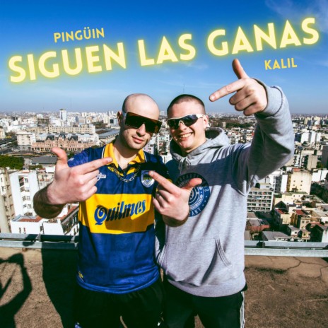 Siguen Las Ganas ft. Kalil L cover art
