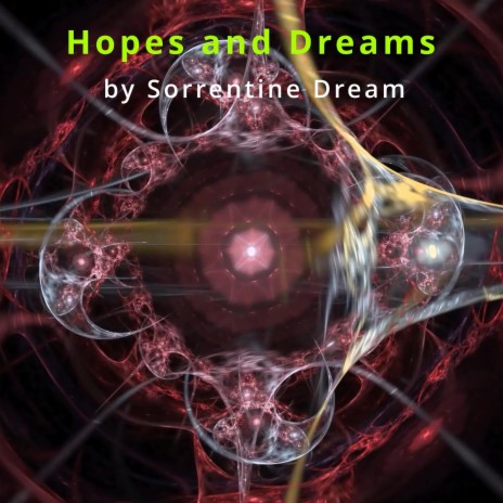 Hopes and Dreams