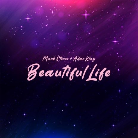 Beautiful Life ft. Adan Klay cover art