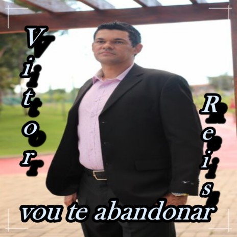 Vou Te Abandonar cover art