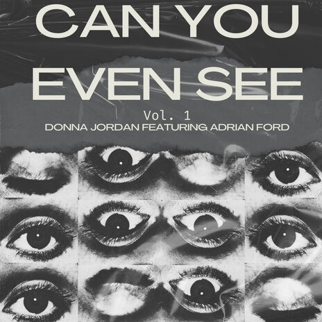 Can You Even See ft. Donna Jordan cover art