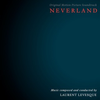 Neverland (Original Motion Picture Soundtrack)
