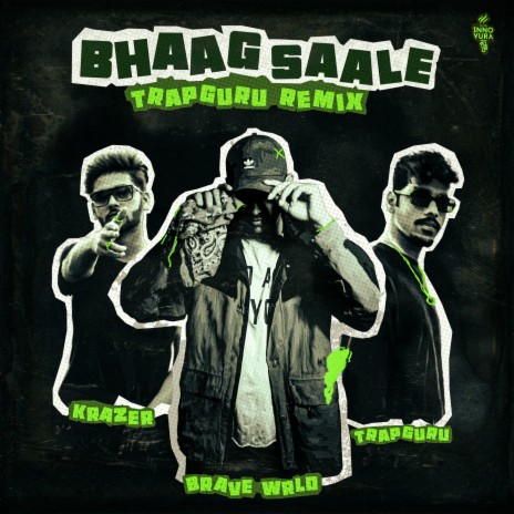Bhaag Saale ft. Krazer & TrapGuru cover art