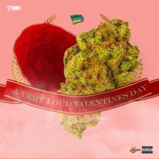 A Very Loud Valentines Day