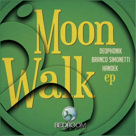 Moonwalk (Original Mix) ft. Deophonik & Handek cover art