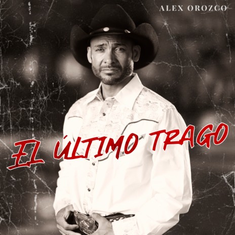 El Ultimo Trago