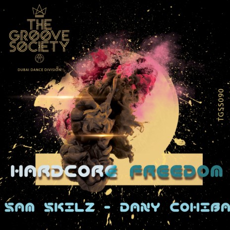Hardcore Freedom ft. Dany Cohiba & Inusa Dawuda cover art