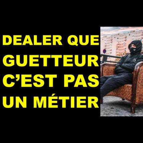 Dealer que guetteur cover art