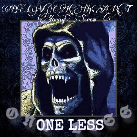 ONE LESS ft. YoungScrew cover art