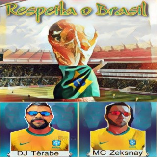 Respeita o Brasil ft. DJ Térabe cover art