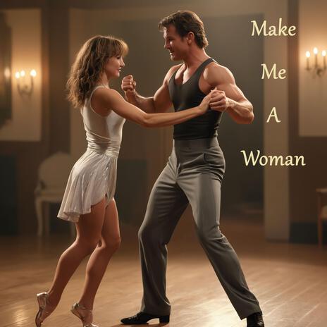 Make Me A Woman cover art