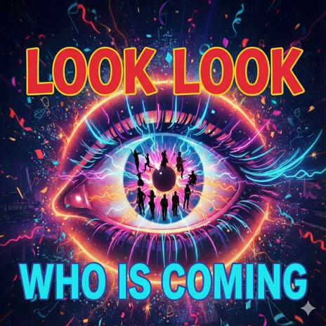 LOOK LOOK WHO IS COMING cover art