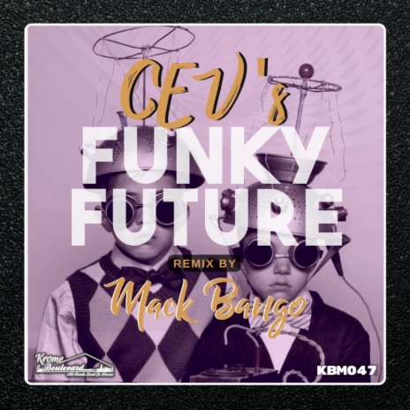 Funky Future (Mack's Bango's Droppin Dime Cut Remix) cover art