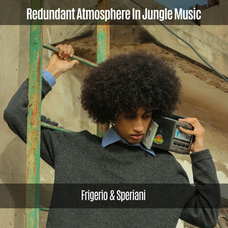 Redundant Atmosphere in Jungle Music