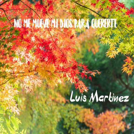 No me mueve mi Dios para quererte cover art