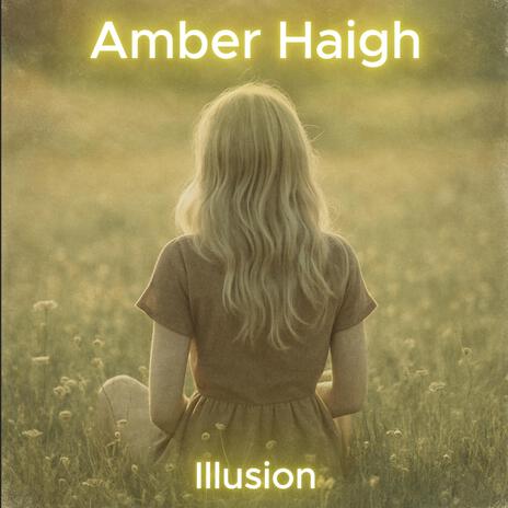 Illusion ft. Amber Haigh cover art