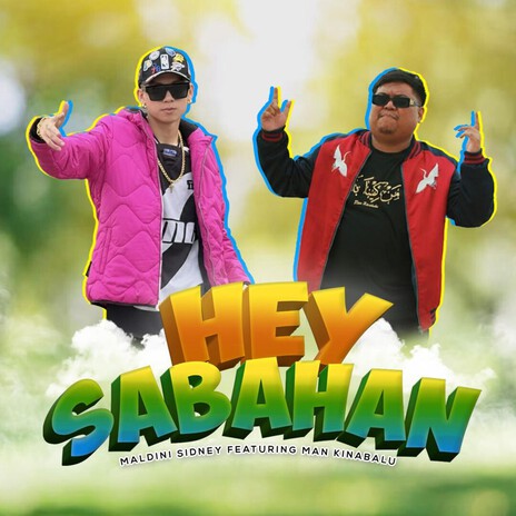 HEY SABAHAN ft. Man Kinabalu cover art