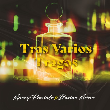 Tras Varios Tragos ft. Manny Preciado cover art