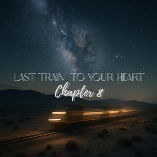 Last Train To Your Heart cover art