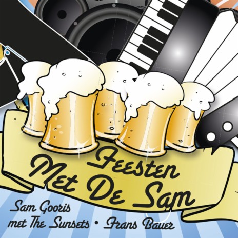 Feesten Met De Sam ft. Frans Bauer & The Sunsets cover art
