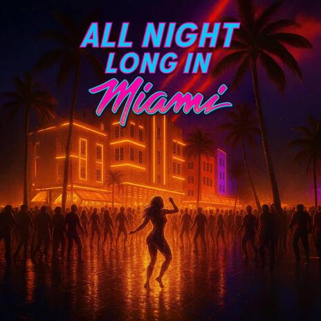 All Night Long in Miami cover art