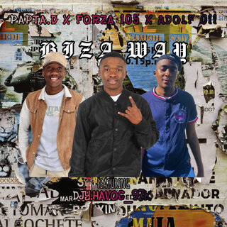 Biza Way ft. Adolf 011, Papta.D & Djy.Havoc_97k cover art