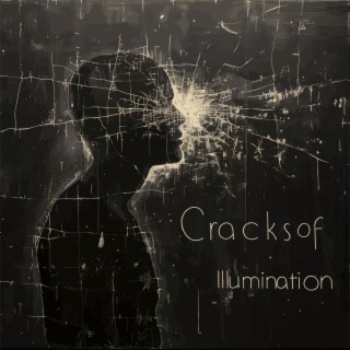 Cracks of Illumination cover art
