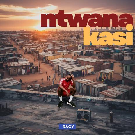 Ntwana Kasi cover art