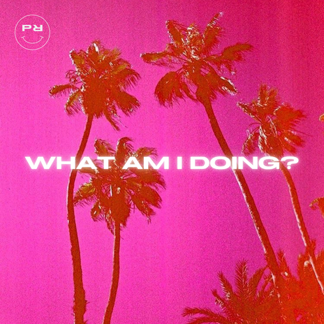 what am i doing? ft. wavves & La Costa