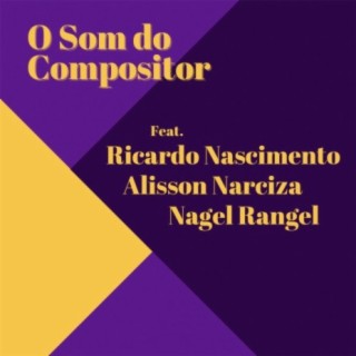 O SOM DO COMPOSITOR