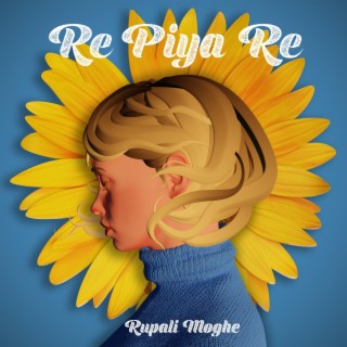 Re Piya Re ft. Shamprad cover art