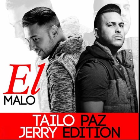 El Malo ft. Jerry Edition cover art
