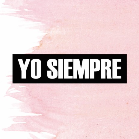 Yo Siempre cover art
