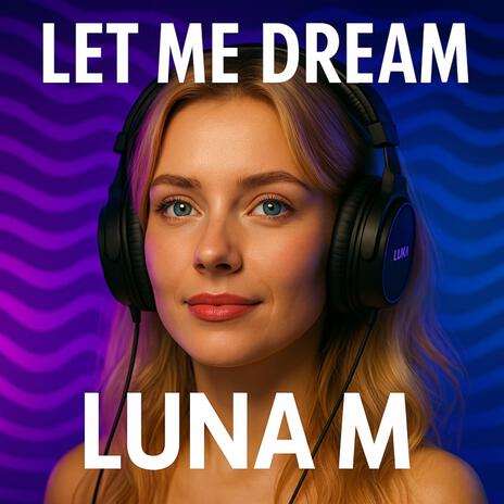 Let Me Dream cover art