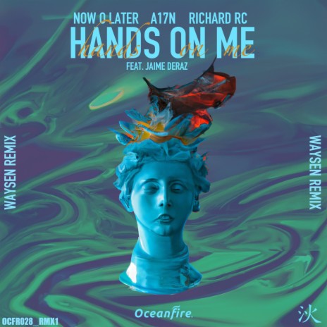 Hands on Me (Waysen Remix) ft. A17N, Richard RC & Jaime Deraz cover art