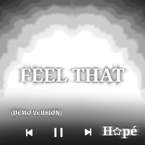 FEEL THAT (DEMO) cover art