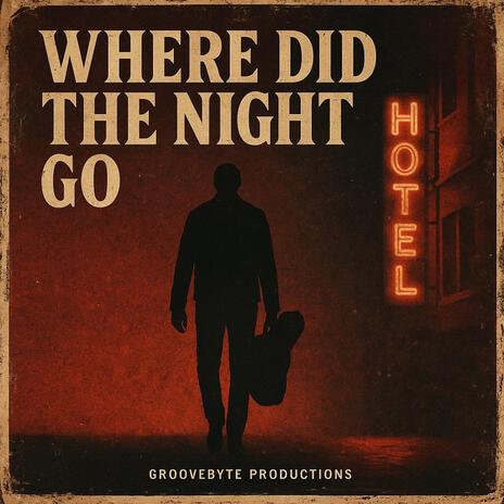 Where Did The Night Go cover art